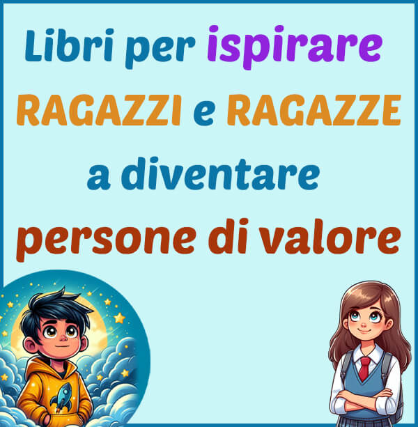 Libriper ispirare ragazzi Libri per ispirare ragazzi